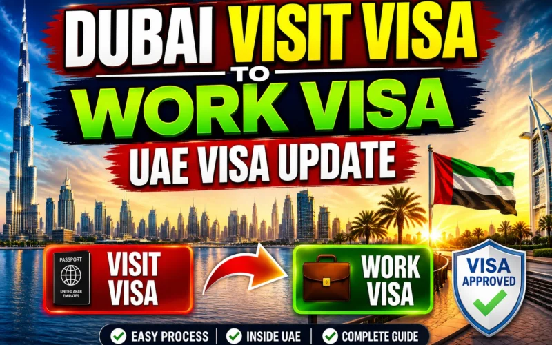 UAE Visit Visa to Work Visa 2026: How to Convert Visit Visa Inside UAE